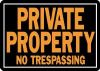 Picture of Sign "Private Property No Trespassing" Black/Orange Aluminum 10" x 14"