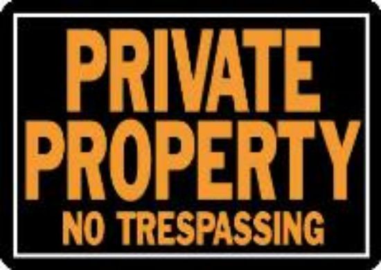 Picture of Sign "Private Property No Trespassing" Black/Orange Aluminum 10" x 14"