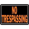 Picture of Sign "No Trespassing" Black/Orange Aluminum 10" x 14"