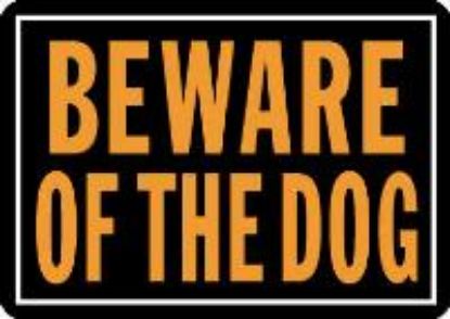 Picture of Sign Beware Of The Dog Aluminum Black/Orange 10" x 14"