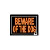Picture of Sign Beware Of The Dog Aluminum Black/Orange 10" x 14"