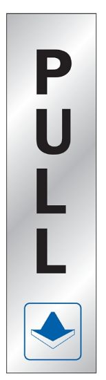 Picture of Sign Self-adhesive Silver Vinyl Pull Vertical 2" X 8"